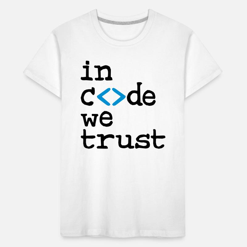 in code we trust ! Kids' Premium Organic T-Shirt