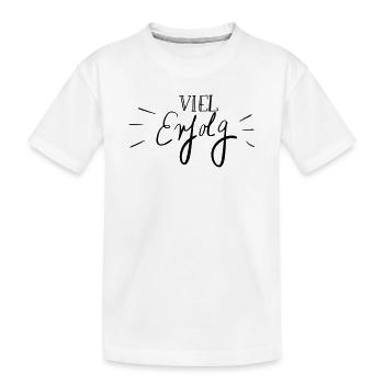 Viel Erfolg - Kinder Premium Bio T-Shirt - Weiß - Vorne