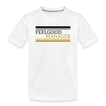 Feelgood manager Design noir - T-shirt bio Premium Enfant - blanc - Devant