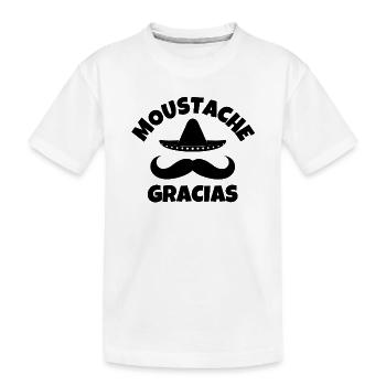 moustache, moustachu, moustache gracias - T-shirt bio Premium Enfant - blanc - Devant