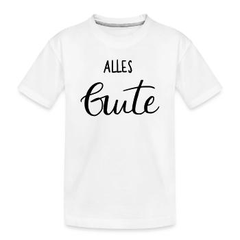 Alles Gute - Kinder Premium Bio T-Shirt - Weiß - Vorne