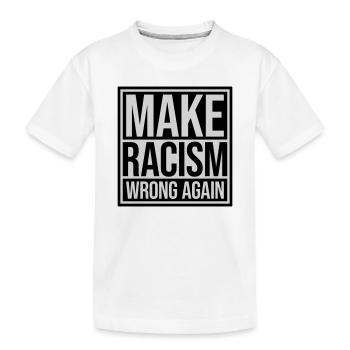 Rendre le racisme répréhensible - T-shirt bio Premium Enfant - blanc - Devant