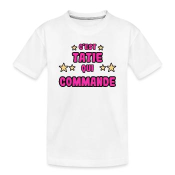 C'est tatie qui commande - T-shirt bio Premium Enfant - blanc - Devant