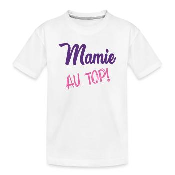 MAMIE. GRAND-MERE. FÊTE DES MÈRES. BONNE FÊTE - T-shirt bio Premium Enfant - blanc - Devant