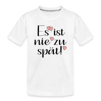 NIE ZU SPÄT - Kinder Premium Bio T-Shirt - Weiß - Vorne