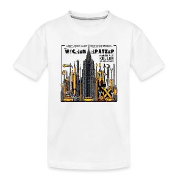 Auch Wolkenkratzer haben als Keller angefangen - Kinder Premium Bio T-Shirt - Weiß - Vorne