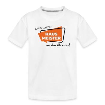 Hausmeister - Kinder Premium Bio T-Shirt - Weiß - Vorne