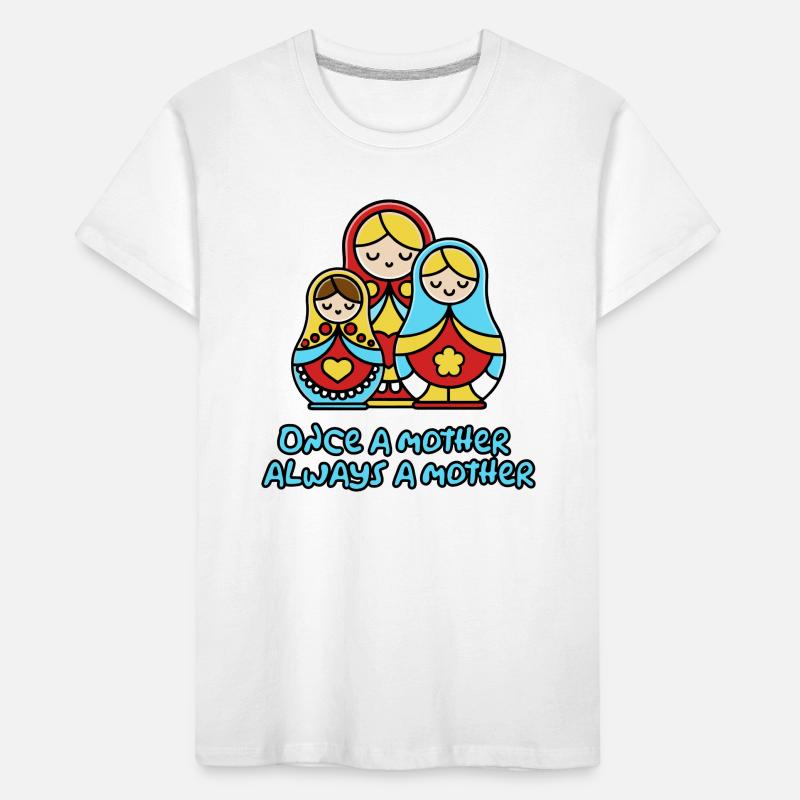 Einmal Mutter, immer Mutter Kinder Premium Bio T-Shirt
