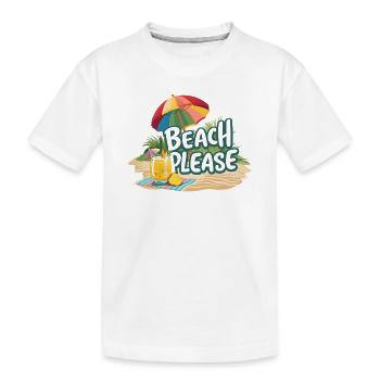 Sommer - Strand bitte - Kinder Premium Bio T-Shirt - Weiß - Vorne