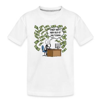 Arbeit nervt - Kinder Premium Bio T-Shirt - Weiß - Vorne