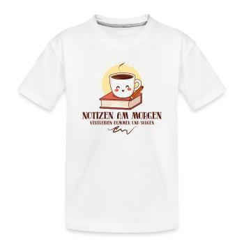 Notizen am Morgen - Kinder Premium Bio T-Shirt - Weiß - Vorne