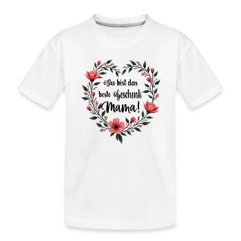 Vous êtes le meilleur cadeau maman ! - T-shirt bio Premium Enfant - blanc - Devant