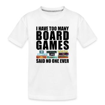 Ich habe zu viele Brettspiele - lustiger Spruch - Kinder Premium Bio T-Shirt - Weiß - Vorne