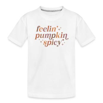 Feelin' Pumpkin Spicy Textdesign - Kinder Premium Bio T-Shirt - Weiß - Vorne