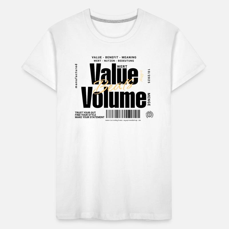Value Beats Volume – Statement Design (Hell) Kinder Premium Bio T-Shirt