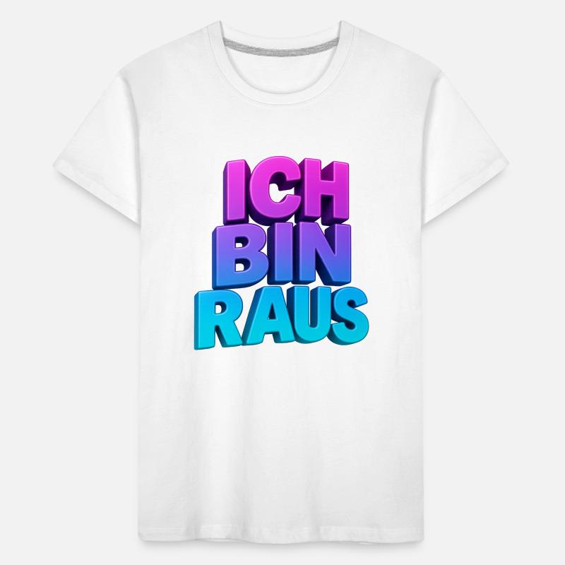 Ich Bin Raus 3D Gradient Kinder Premium Bio T-Shirt
