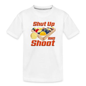 Shut Up And Shoot Funny Billiards Pool Design - Kinder Premium Bio T-Shirt - Weiß - Vorne