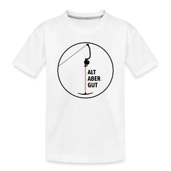 Ankerlift | Alt aber gut, Skiurlaub - Kinder Premium Bio T-Shirt - Weiß - Vorne