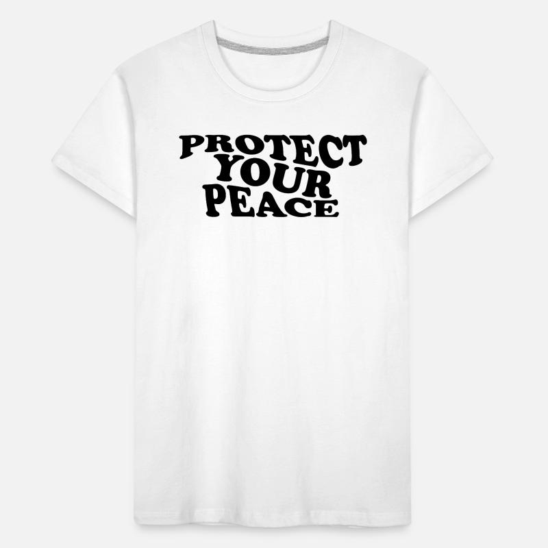 Protégez votre paix – Conception de déclaration de soin de vous T-shirt bio Premium Enfant