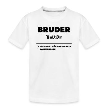 Spécialiste des commentaires de définition de Bruder - T-shirt bio Premium Enfant - blanc - Devant