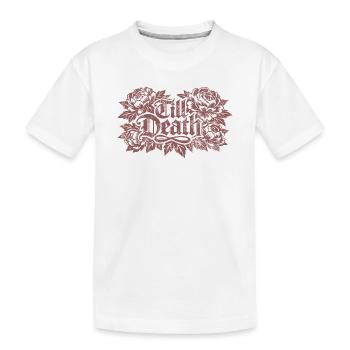 Till Death Florale Gothic | Valentins Tag - Kinder Premium Bio T-Shirt - Weiß - Vorne