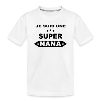 Je suis une super nana - T-shirt bio Premium Enfant - blanc - Devant