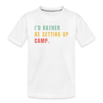 Lieber Zeltaufbau als Alltag - Kinder Premium Bio T-Shirt - Weiß - Vorne