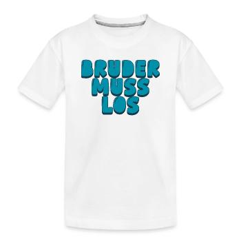 Bruder muss los - Kinder Premium Bio T-Shirt - Weiß - Vorne