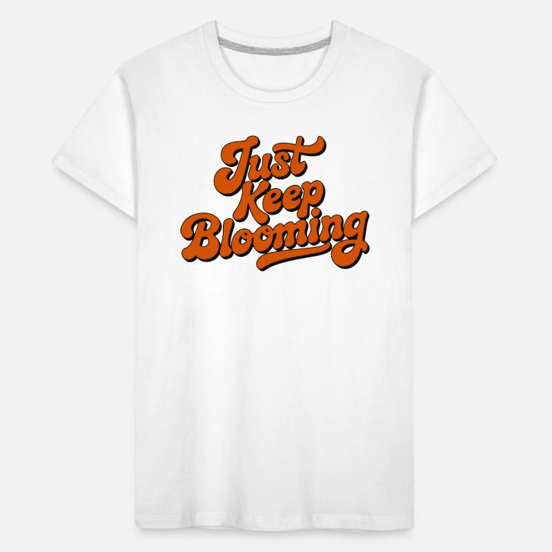 Just Keep Blooming Floral Script Kids' Premium Organic T-Shirt