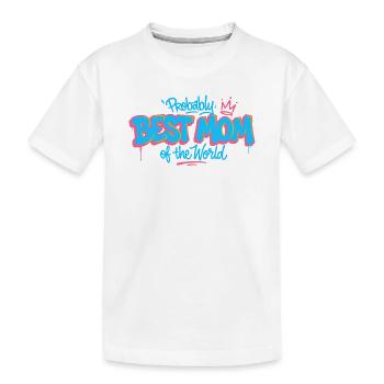 Best Mom of the World - Kids' Premium Organic T-Shirt - white - Front
