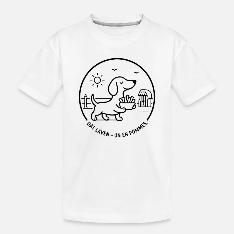 Dackel dat Läven un een Pommes - Kinder Premium Bio T-Shirt - Weiß