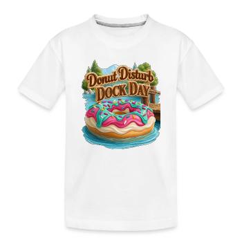 Donut Disturb Dock Day - Kids' Premium Organic T-Shirt - white - Front