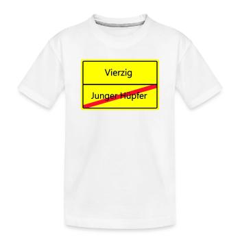 ortsschild_vierzig - Kinder Premium Bio T-Shirt - Weiß - Vorne