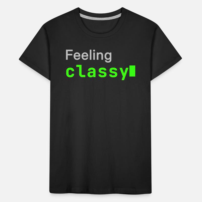 Feeling classy | Developer mood Kids' Premium Organic T-Shirt