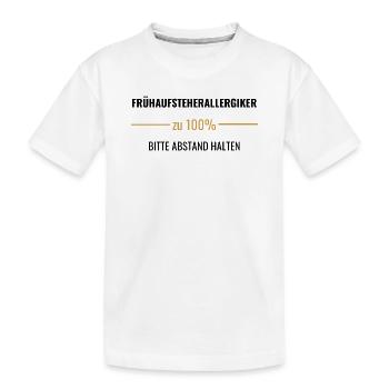 Frühaufsteherallergiker zu 100% - Kinder Premium Bio T-Shirt - Weiß - Vorne