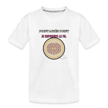 Point Après Point: Je Reprends le Fil - T-shirt bio Premium Enfant - blanc - Devant