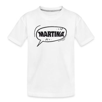 Martina comme prénom - T-shirt bio Premium Enfant - blanc - Devant