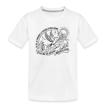 Plus je prends le risque d'être moi même, Plus ma  - T-shirt bio Premium Enfant - blanc - Devant
