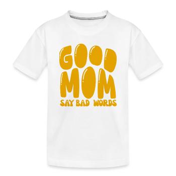 La bonne maman dit des gros mots - T-shirt bio Premium Enfant - blanc - Devant