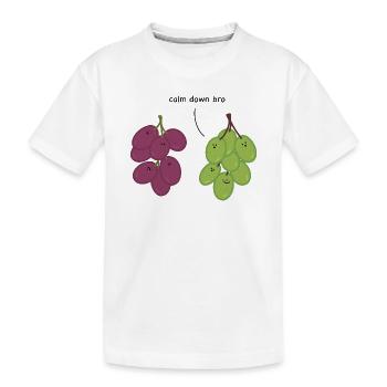 Calme-toi frère - des raisins - T-shirt bio Premium Enfant - blanc - Devant