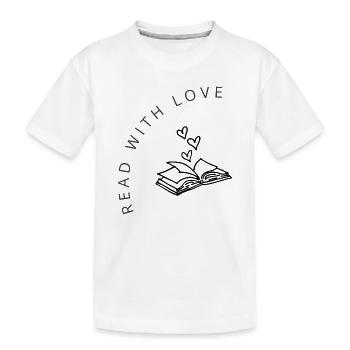 Lire avec amour - T-shirt bio Premium Enfant - blanc - Devant