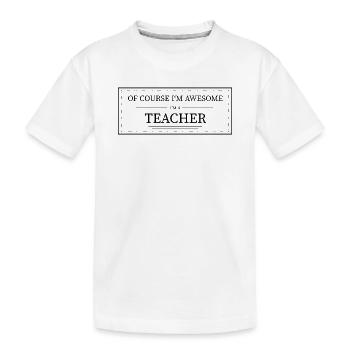 Teacher - Kids' Premium Organic T-Shirt - white - Front