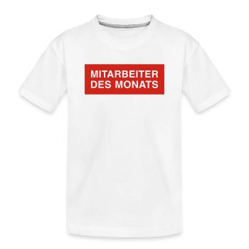 employee of the month - Kids' Premium Organic T-Shirt - white - Front
