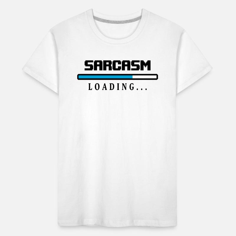 Sarcasme Loading Beam Dire T-shirt bio Premium Enfant