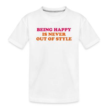 Être heureux n’est jamais démodé - T-shirt bio Premium Enfant - blanc - Devant