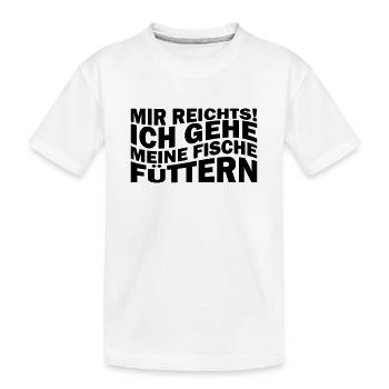 Mir reichts! Ich gehe meine Fische füttern - Kinder Premium Bio T-Shirt - Weiß - Vorne