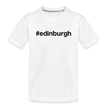 EDINBURGH Scotland Schottland - Kinder Premium Bio T-Shirt - Weiß - Vorne