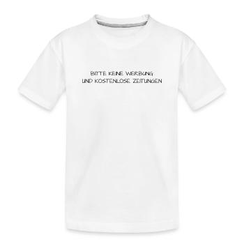 Bitte keine Werbung & Zeitungen–Briefkasten Design - Kinder Premium Bio T-Shirt - Weiß - Vorne