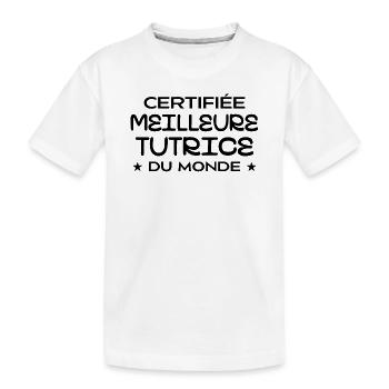 Certifiée Meilleure Tutrice du Monde - T-shirt bio Premium Enfant - blanc - Devant