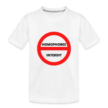 HOMOPHOBES INTERDIT - T-shirt bio Premium Enfant - blanc - Devant